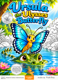 Ursula the Ulysses Butterfly — A–Z Animal Series